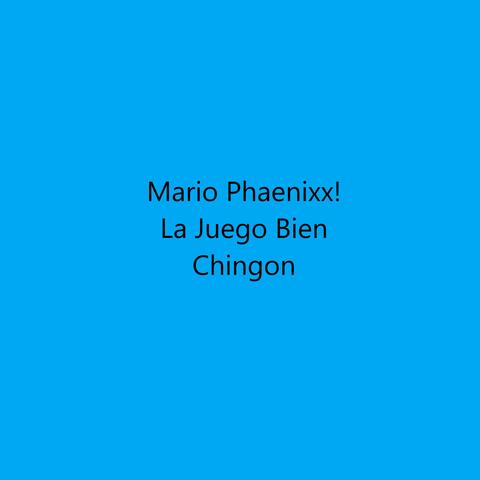 La Juego Bien Chingon