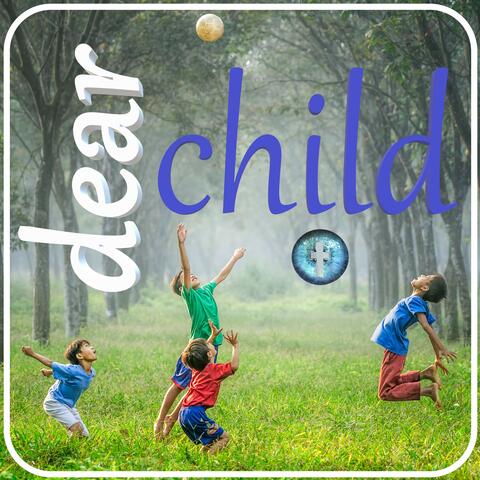 Dear Child