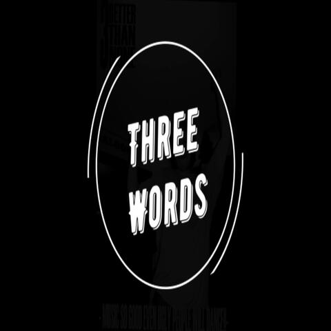 Three Words