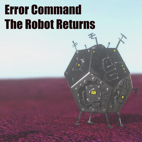 The Robot Returns