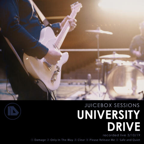 Juicebox Sessions: University Drive