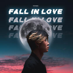 Fall In Love