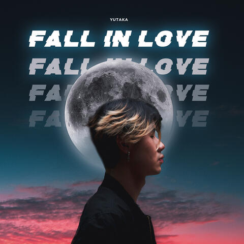 Fall In Love