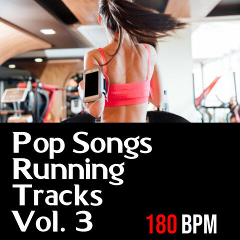 Pop Songs Running Tracks,  Vol.3