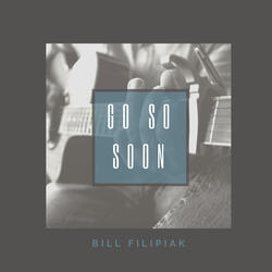 Go So Soon