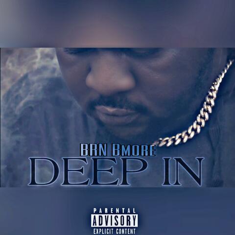 Deep In