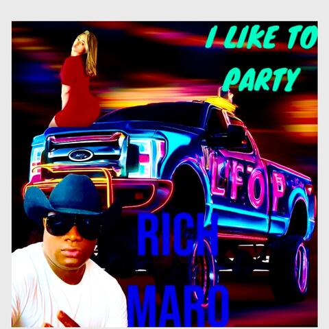 I LIKE TO PARTY