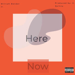 Here Now