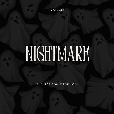 NIGHTMARE