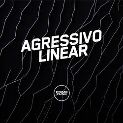 Agressivo Linear