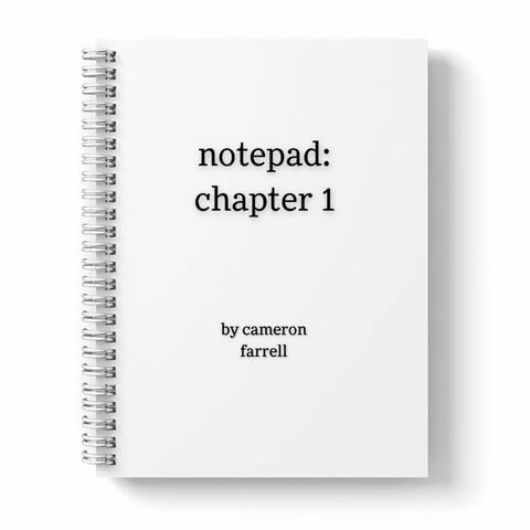 Notepad: Chapter 1