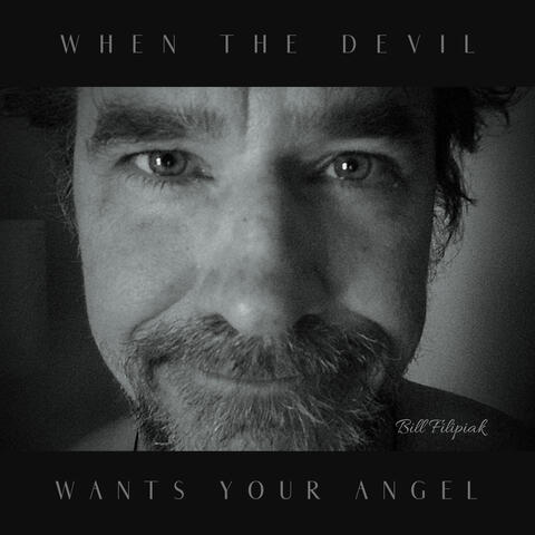 When the Devil Wants Your Angel
