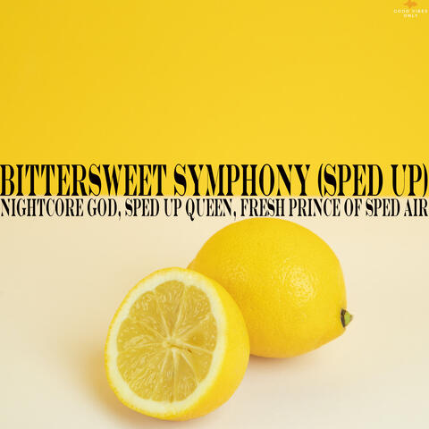 Bittersweet Symphony (Sped Up)