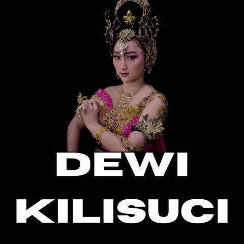 Dewi Kilisuci