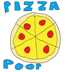 Pizza Poop