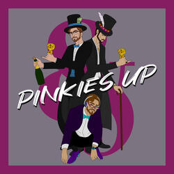 Pinkies Up