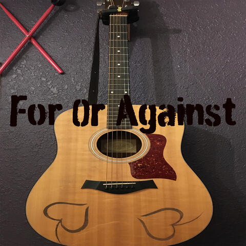 For or Against