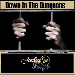 Down In The Dungeons