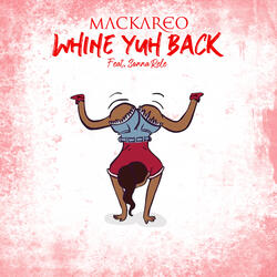 Whine Yuh Back