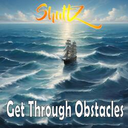 Get Through Obstacles