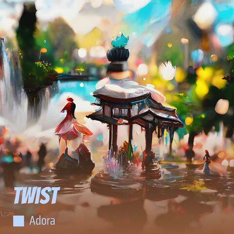 Twist