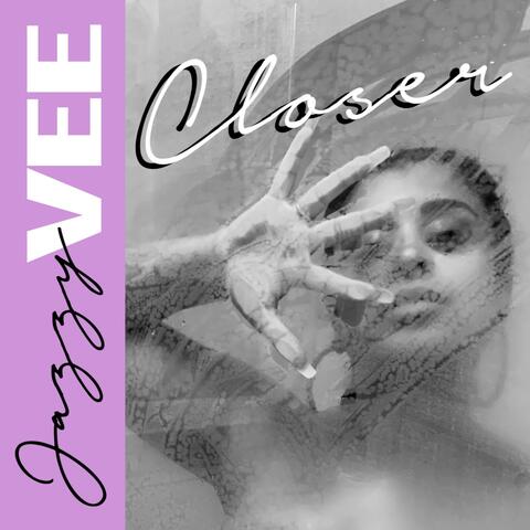 Closer