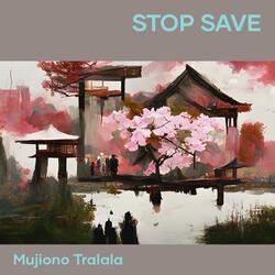 Stop Save