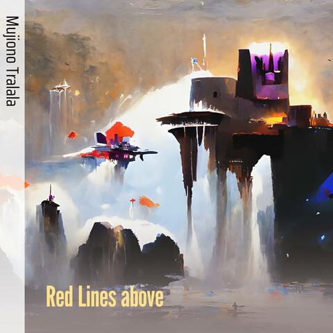 Red Lines Above