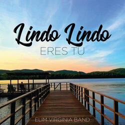 Lindo Lindo Eres Tu