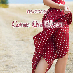 Come On Eileen (Unplugged)