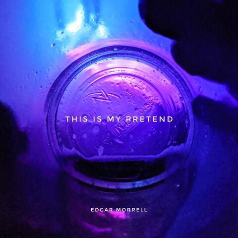 This Is My Pretend
