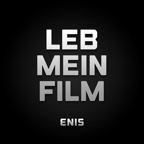 Leb Mein Film