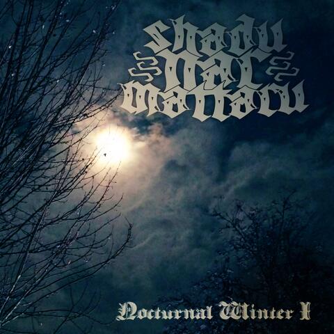 Nocturnal Winter Pt. 1