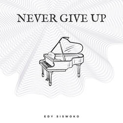 Never Give Up