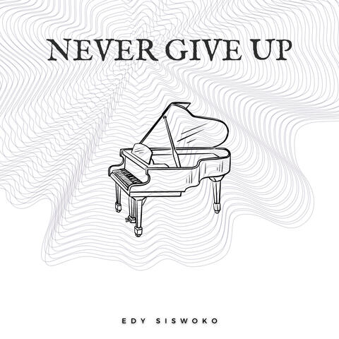 Never Give Up