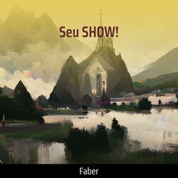 Seu Show