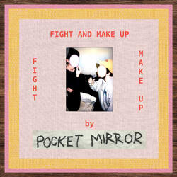 Fight and Make Up
