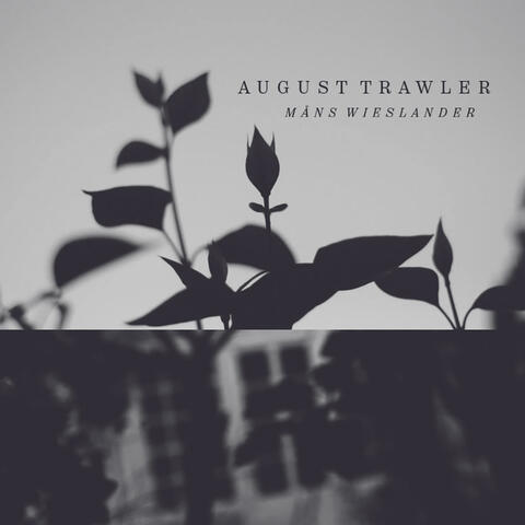 August Trawler
