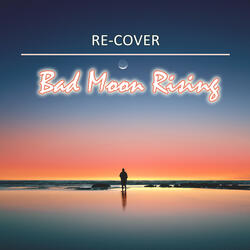 Bad Moon Rising (Unplugged)