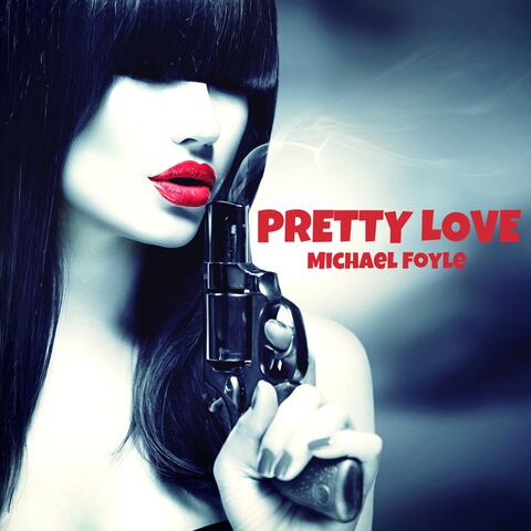 Pretty Love