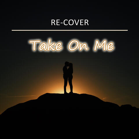 Take On Me