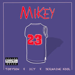 Mikey