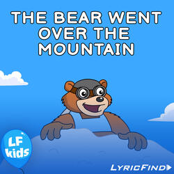 The Bear Went Over The Mountain