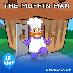 The Muffin Man