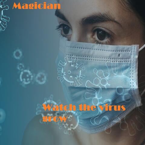 Watch the Virus Grow