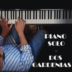 Dos Gardenias (Original Piano Solo Version)