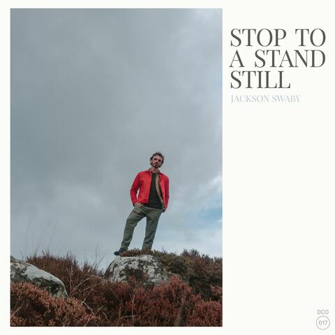 Stop to a Stand Still