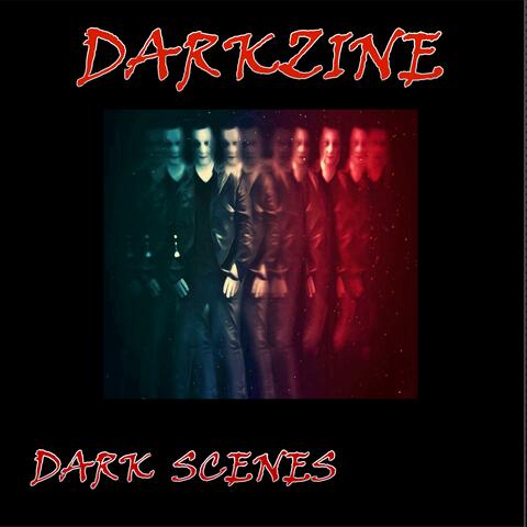 Dark Scenes