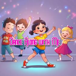 Dance Along with Me