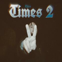 TIMES 2